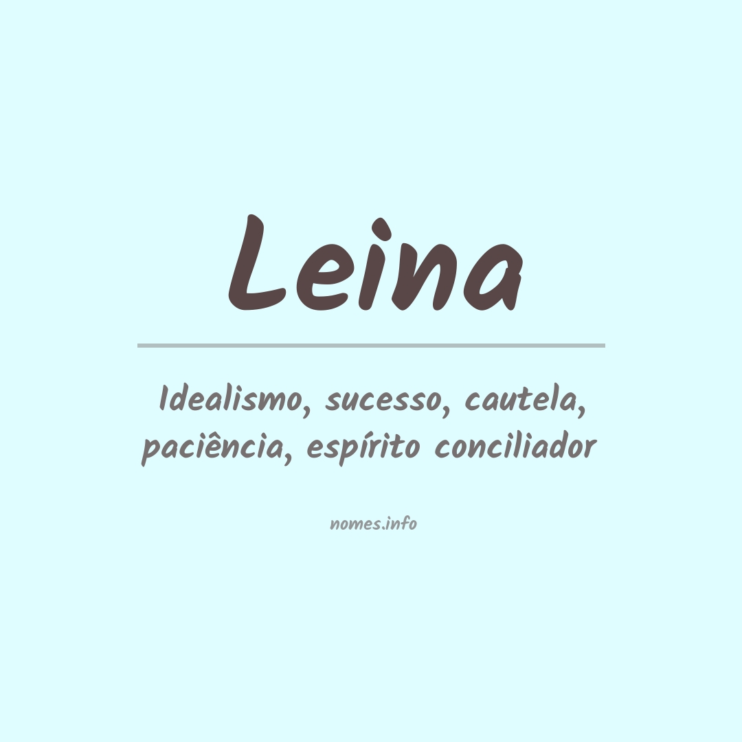 Significado do nome Leina
