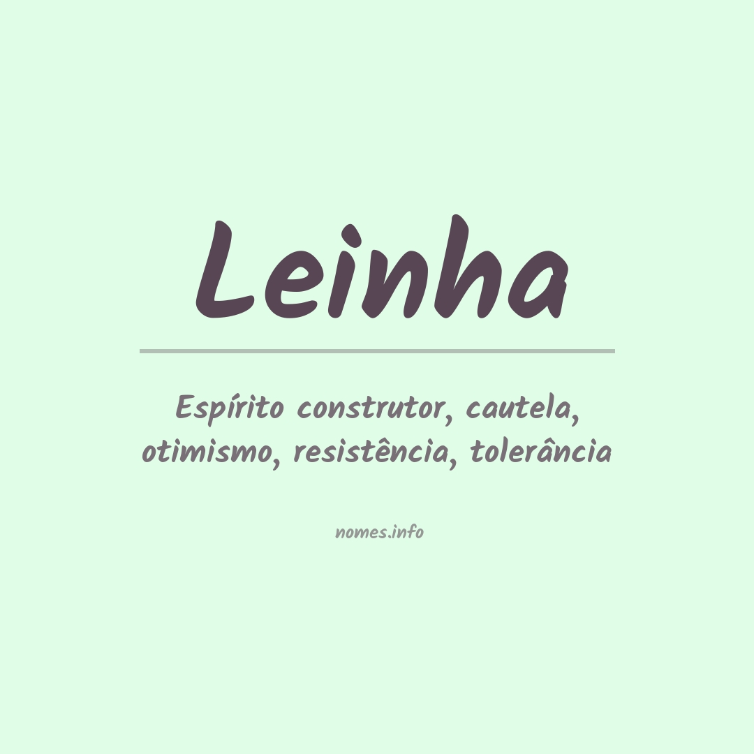 Significado do nome Leinha