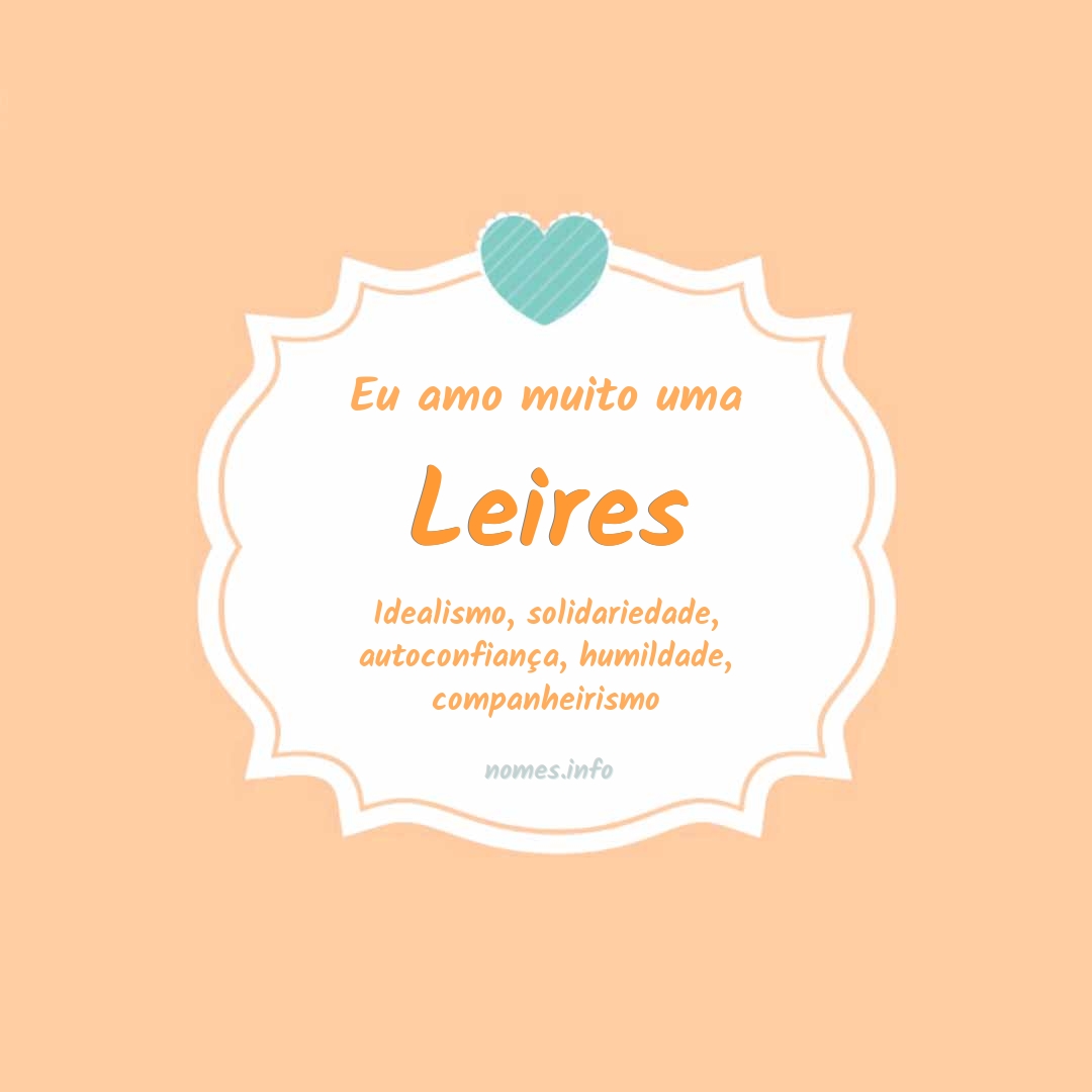 Eu amo muito Leires