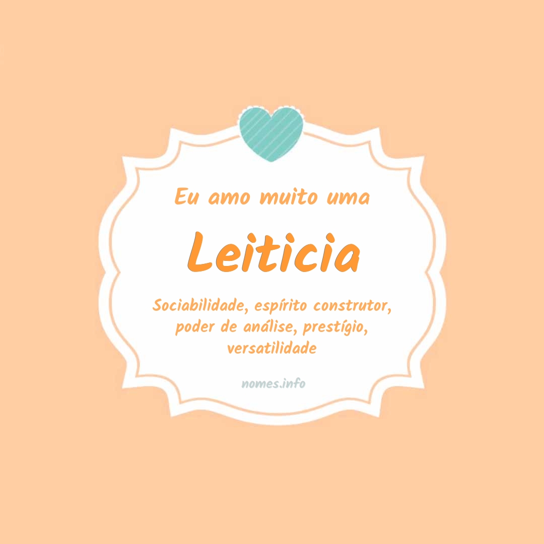 Eu amo muito Leiticia