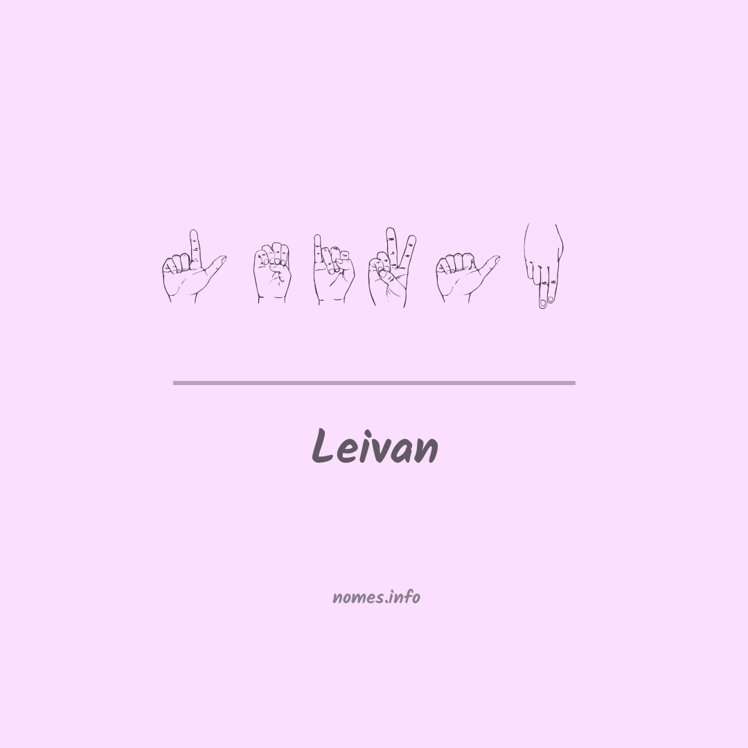 Leivan em Libras