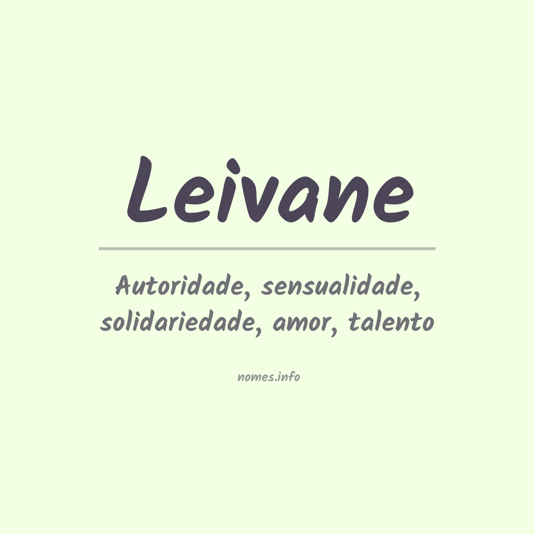 Significado do nome Leivane