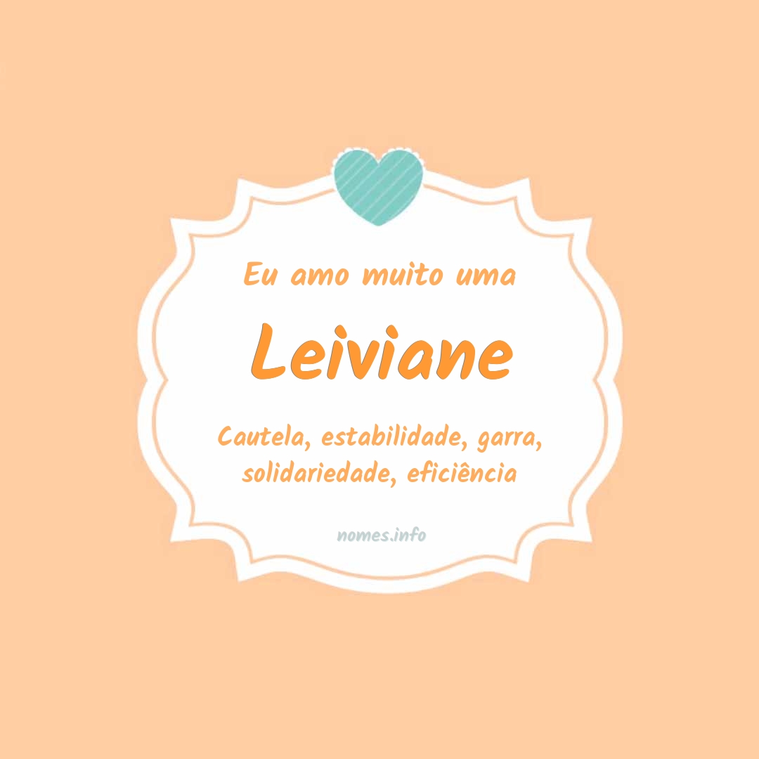 Eu amo muito Leiviane
