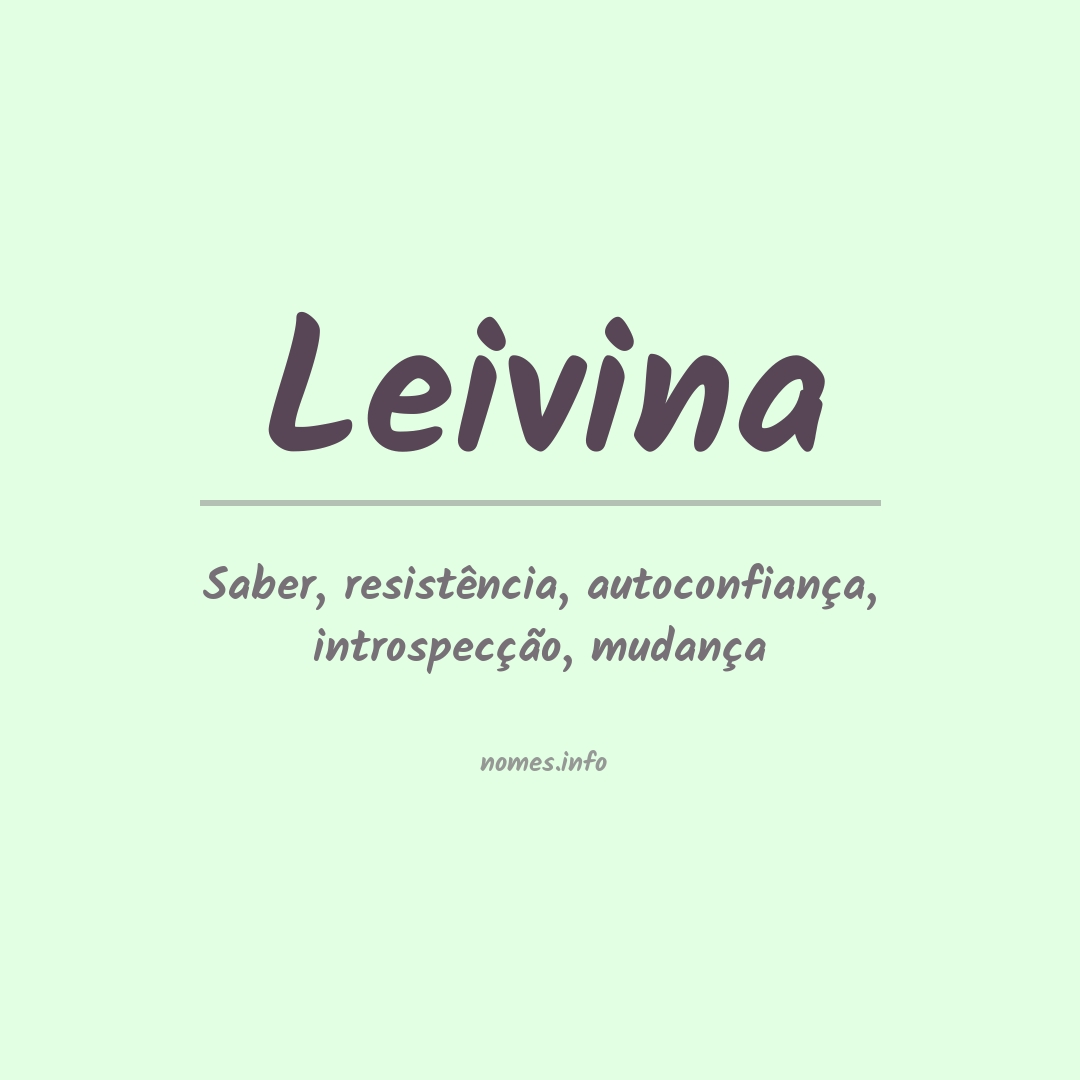 Significado do nome Leivina