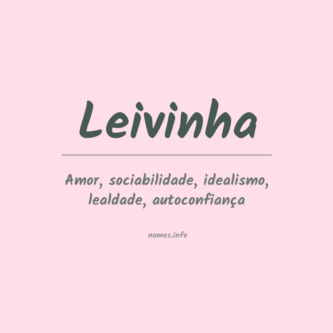 Significado do nome Leivinha