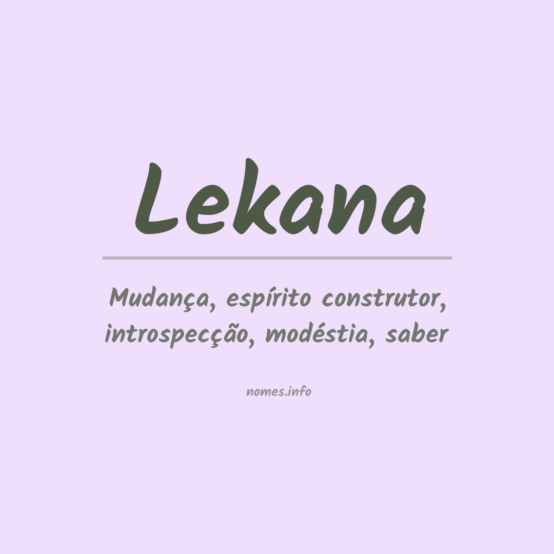 Significado do nome Lekana