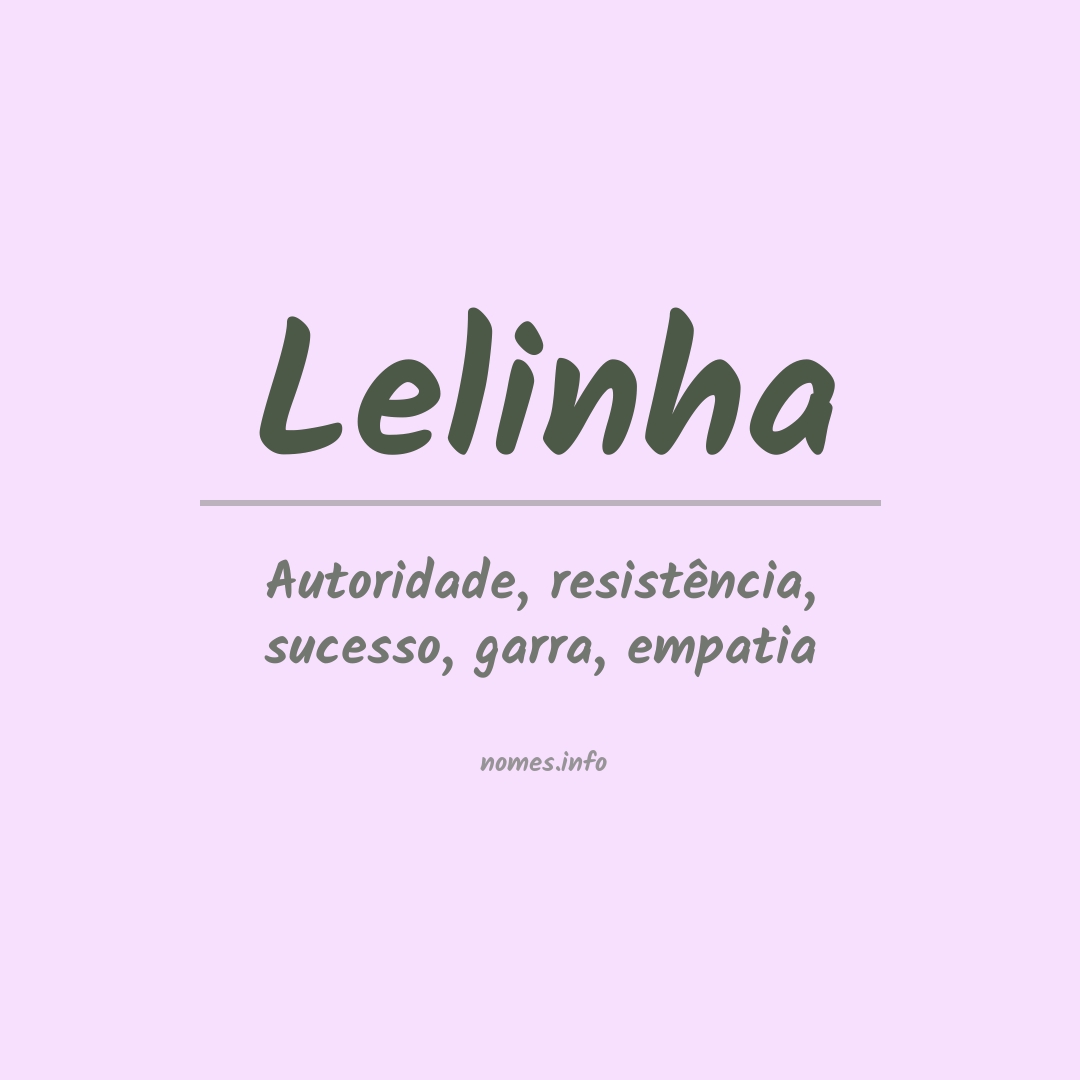 Significado do nome Lelinha