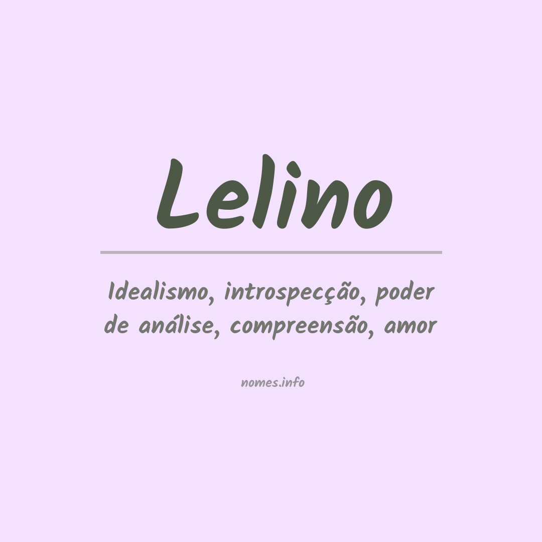 Significado do nome Lelino Significado do nome Lelino
