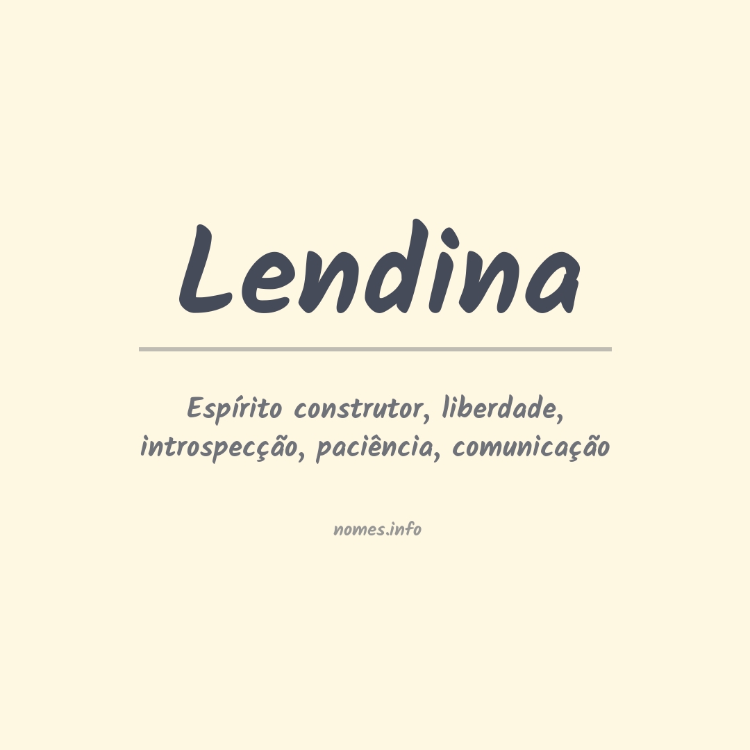 Significado do nome Lendina