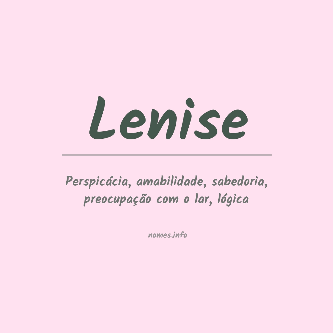 Significado do nome Lenise