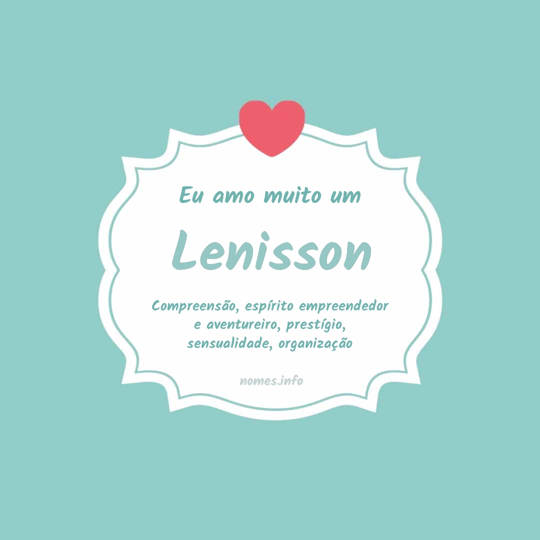 Eu amo muito Lenisson