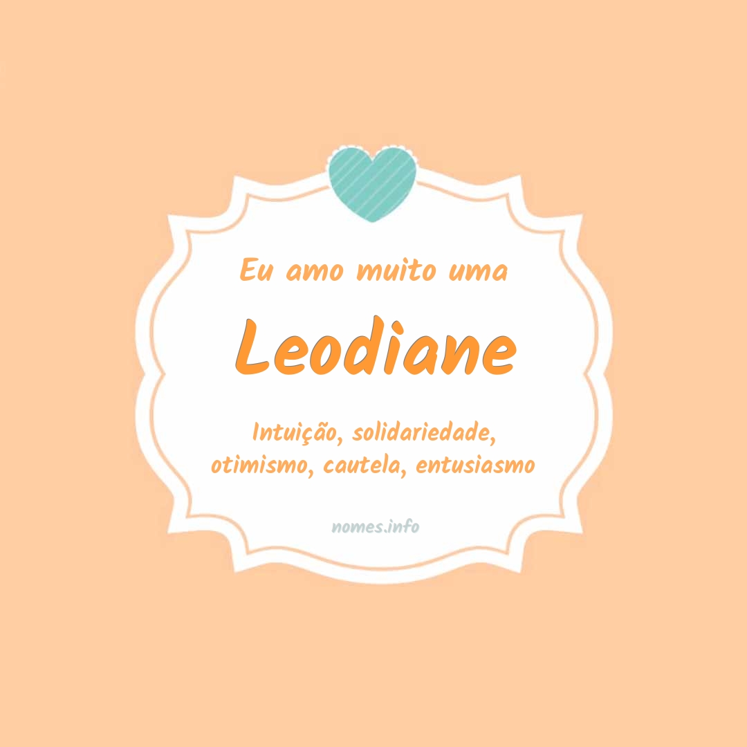 Eu amo muito Leodiane