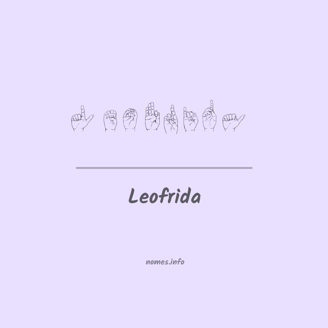 Leofrida em Libras
