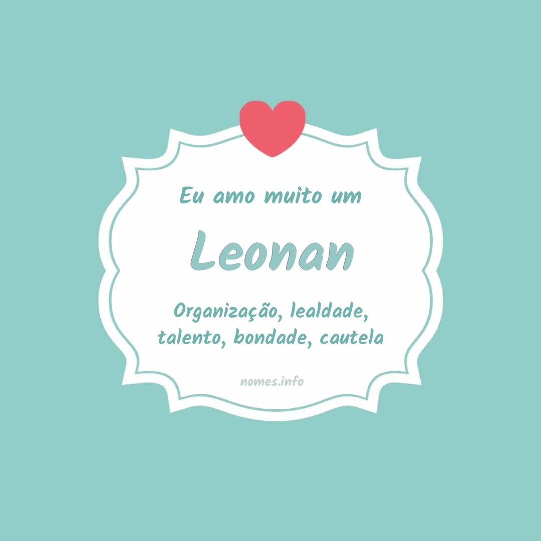 Eu amo muito Leonan