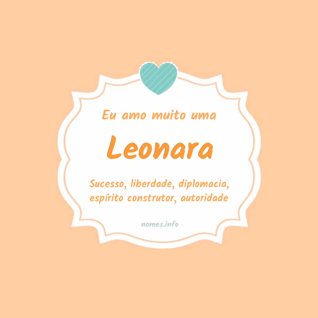 Eu amo muito Leonara