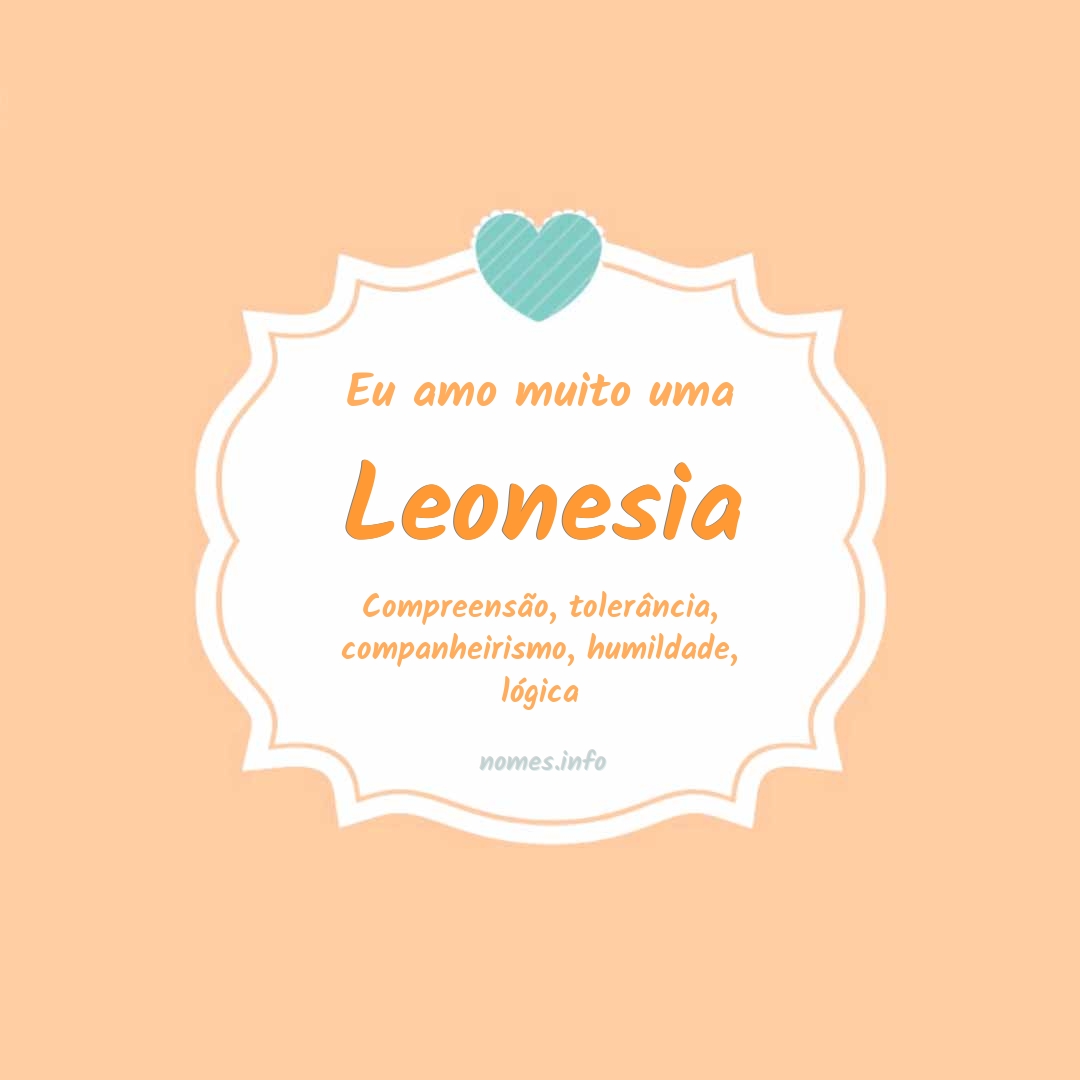 Eu amo muito Leonesia