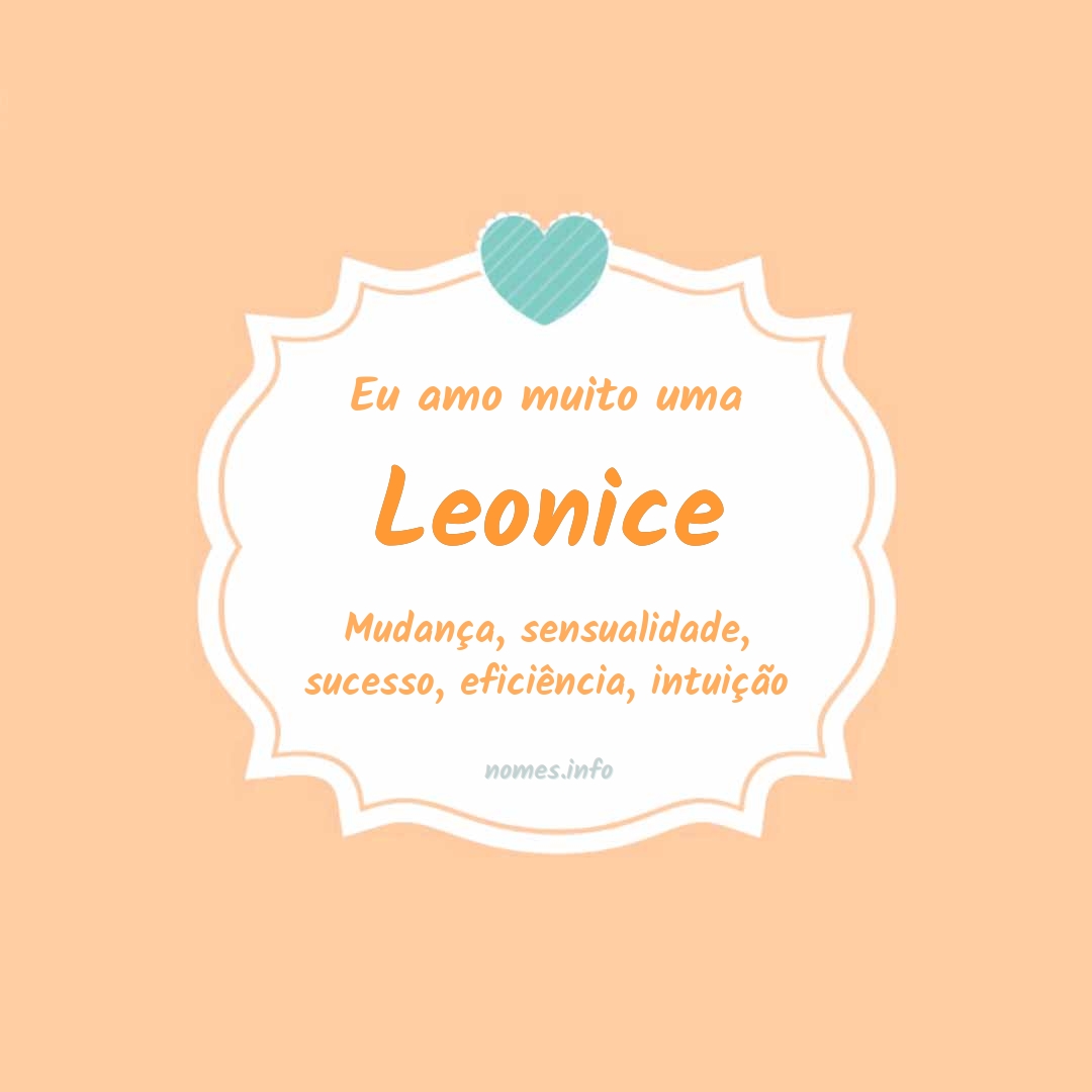 Eu amo muito Leonice
