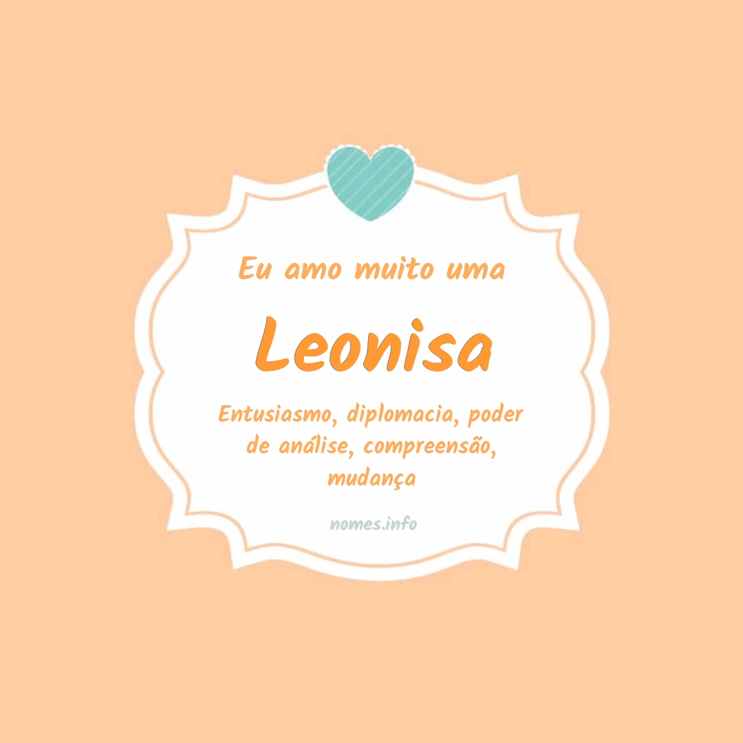 Eu amo muito Leonisa