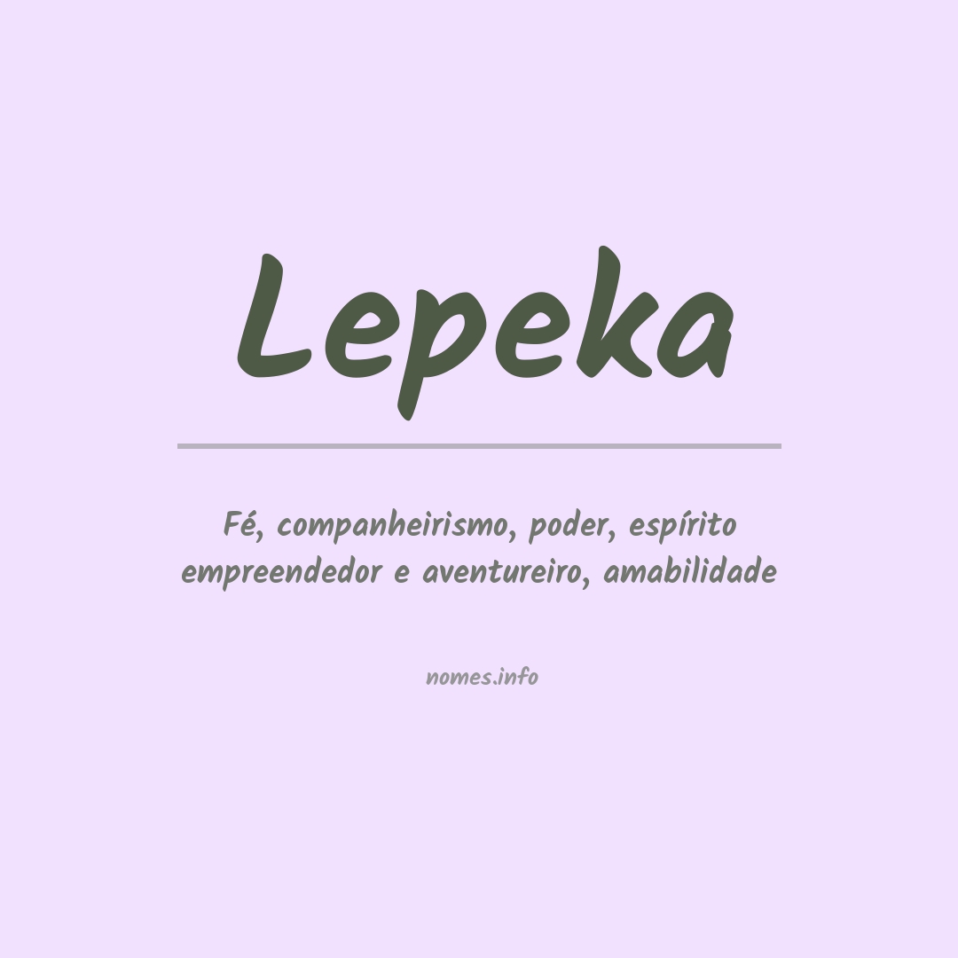 Significado do nome Lepeka
