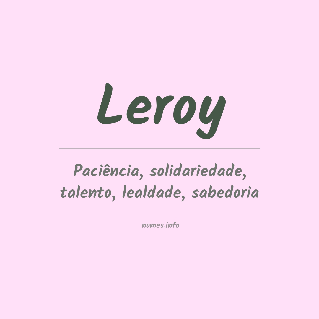 Significado do nome Leroy
