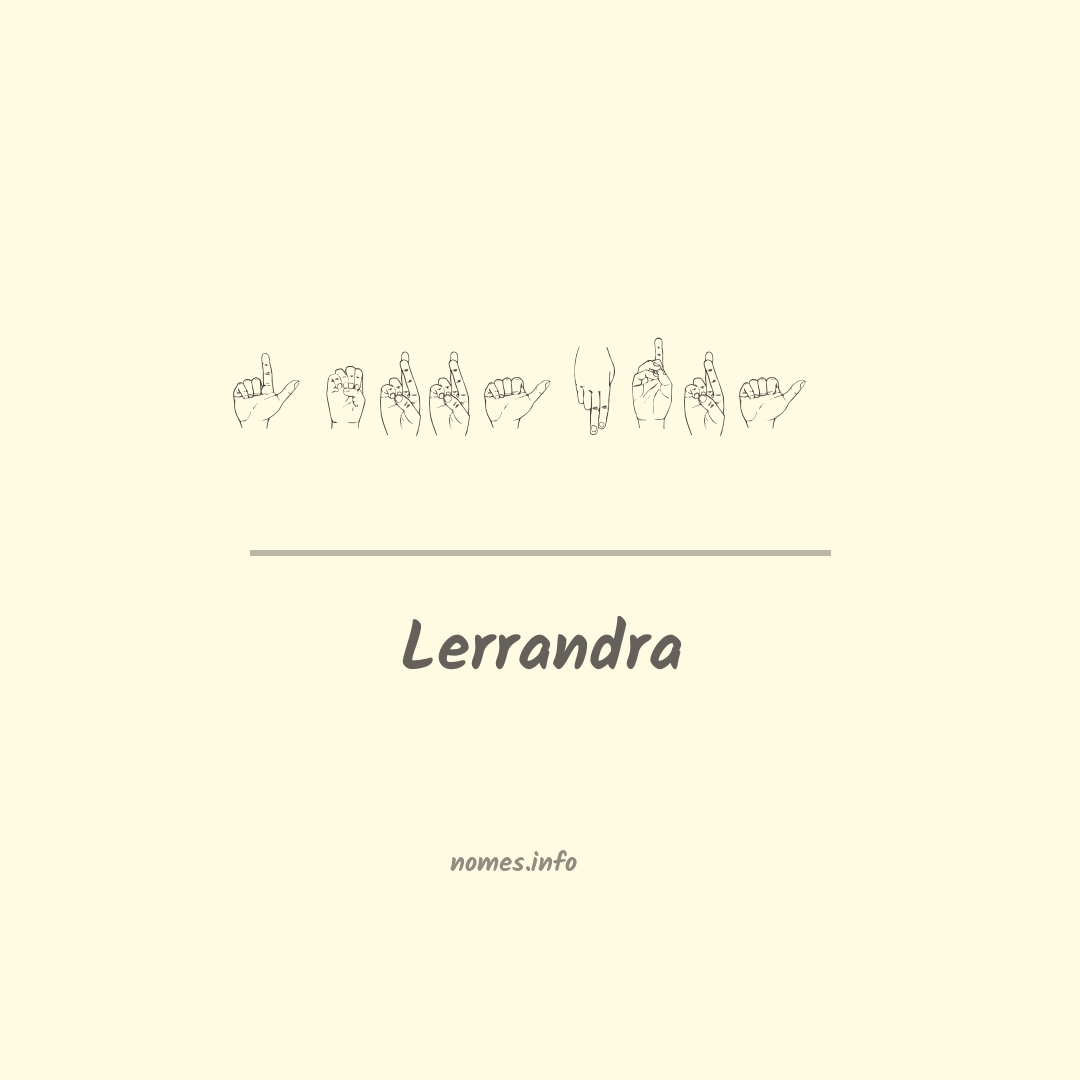 Lerrandra em Libras