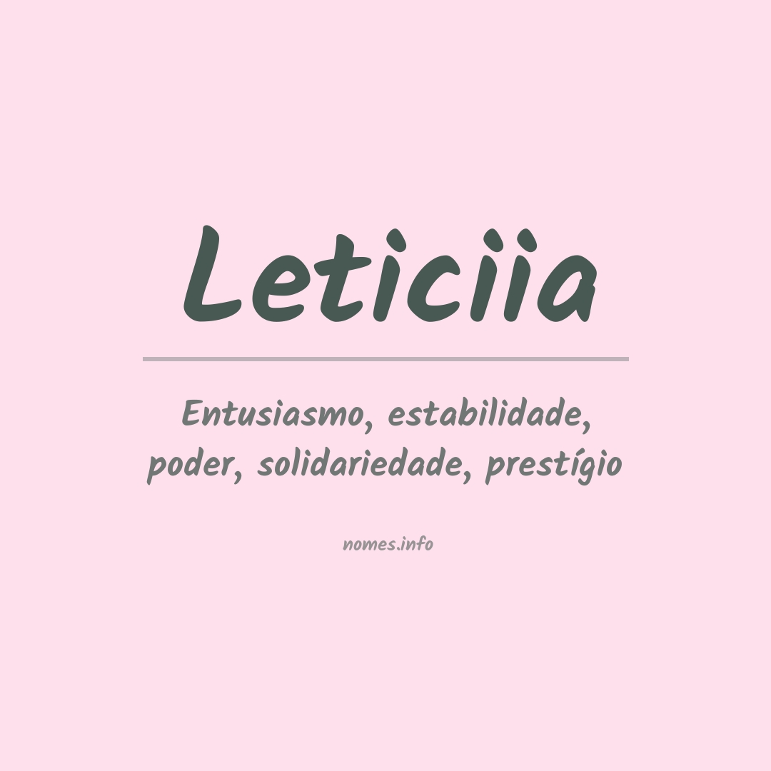 Significado do nome Leticiia