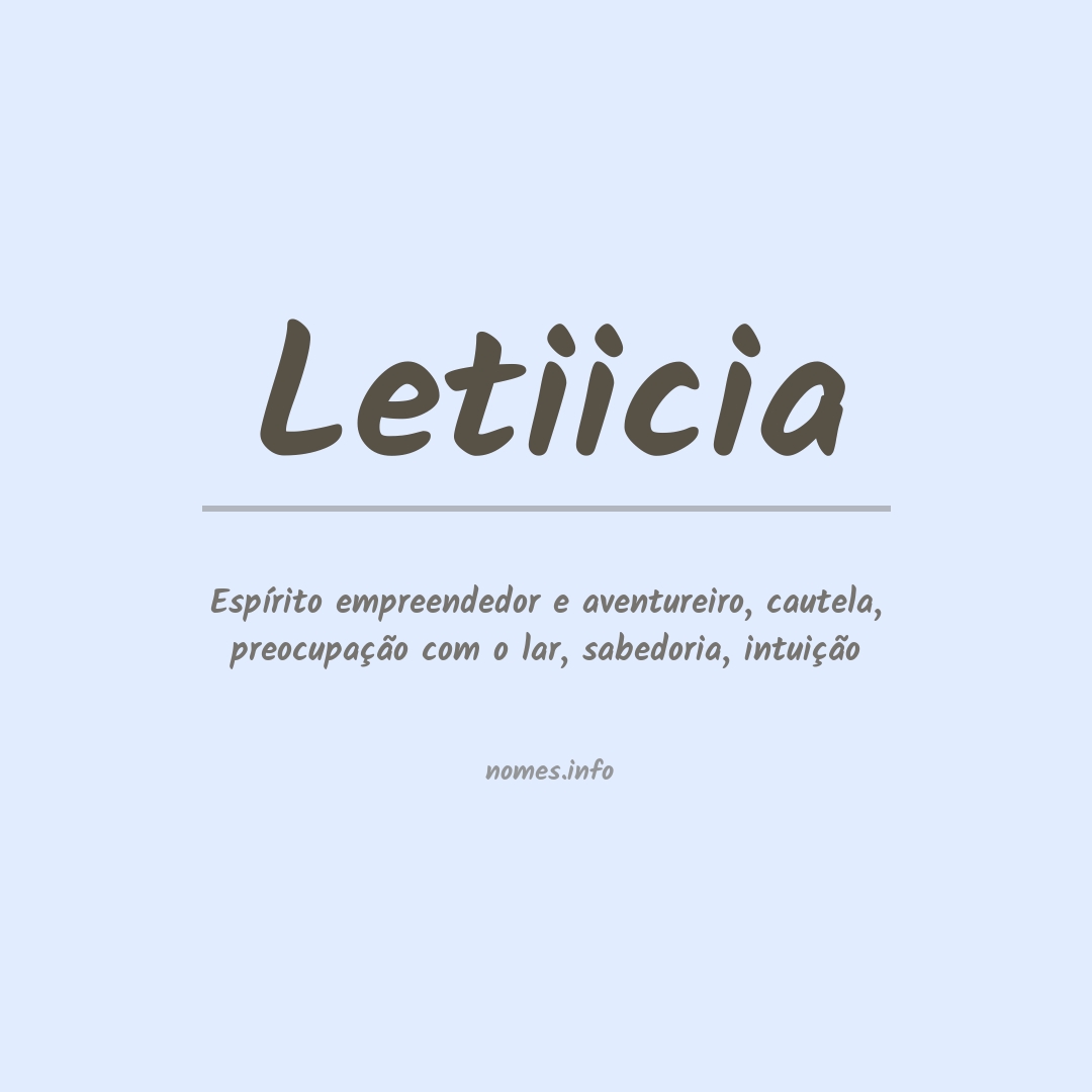 Significado do nome Letiicia