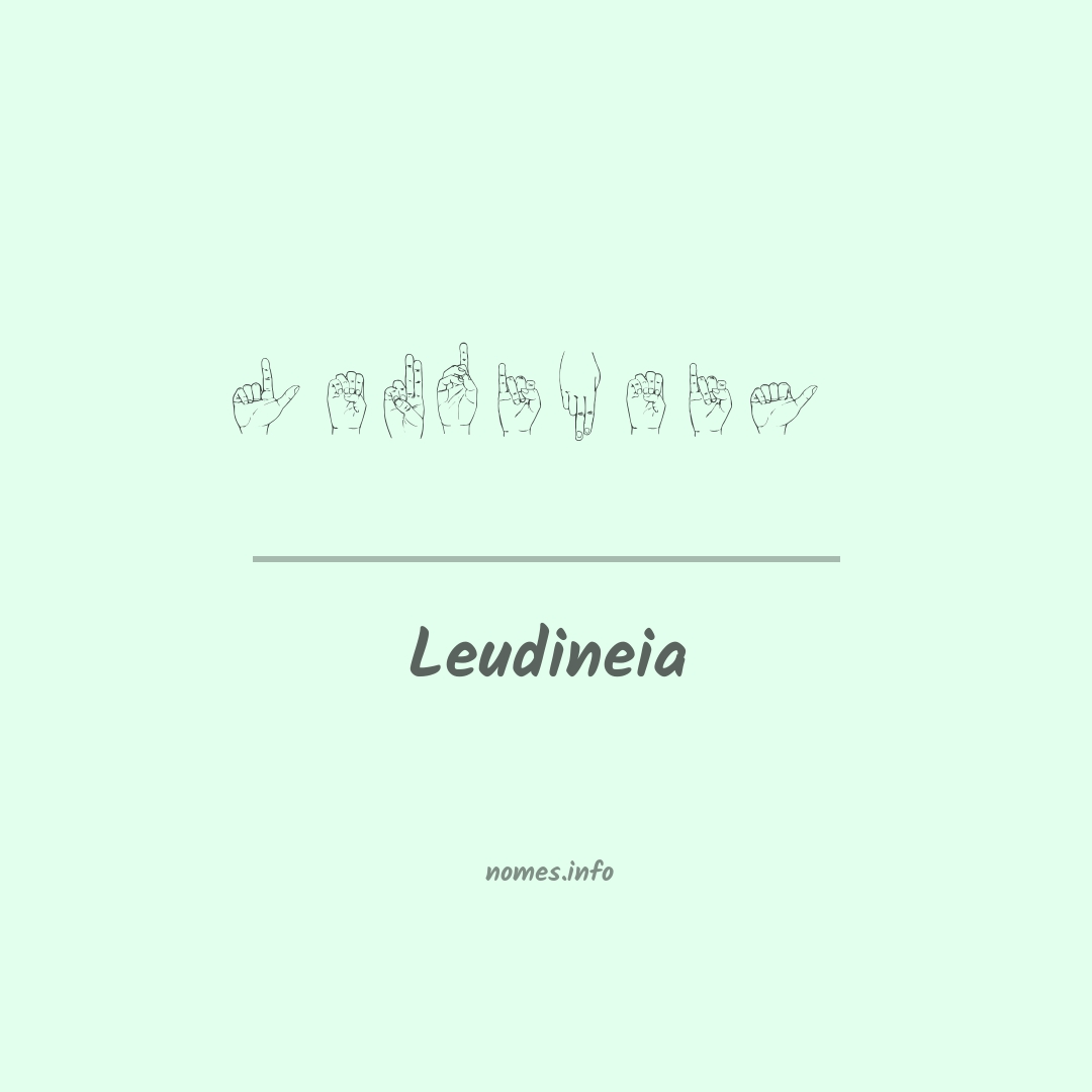 Leudineia em Libras