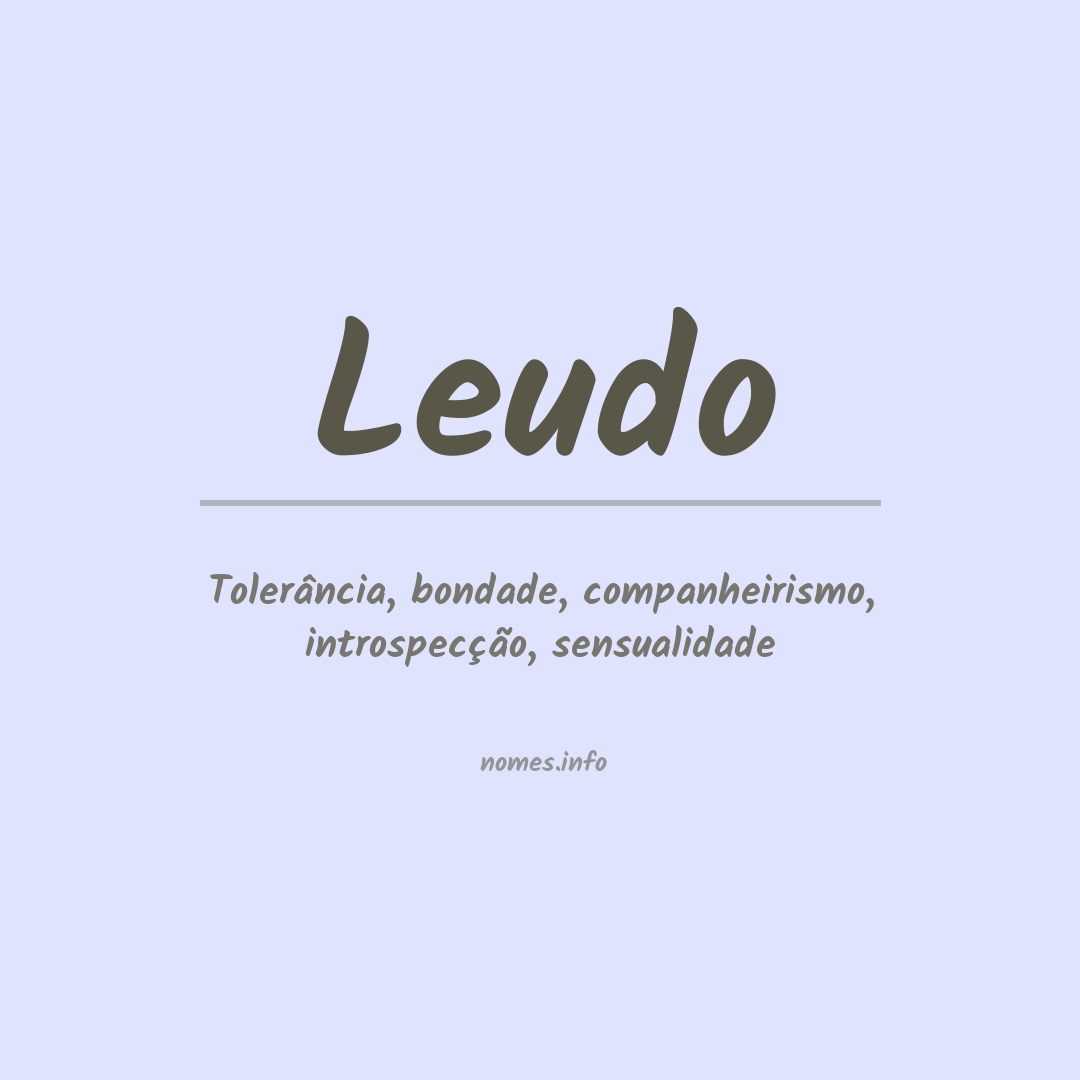 Significado do nome Leudo
