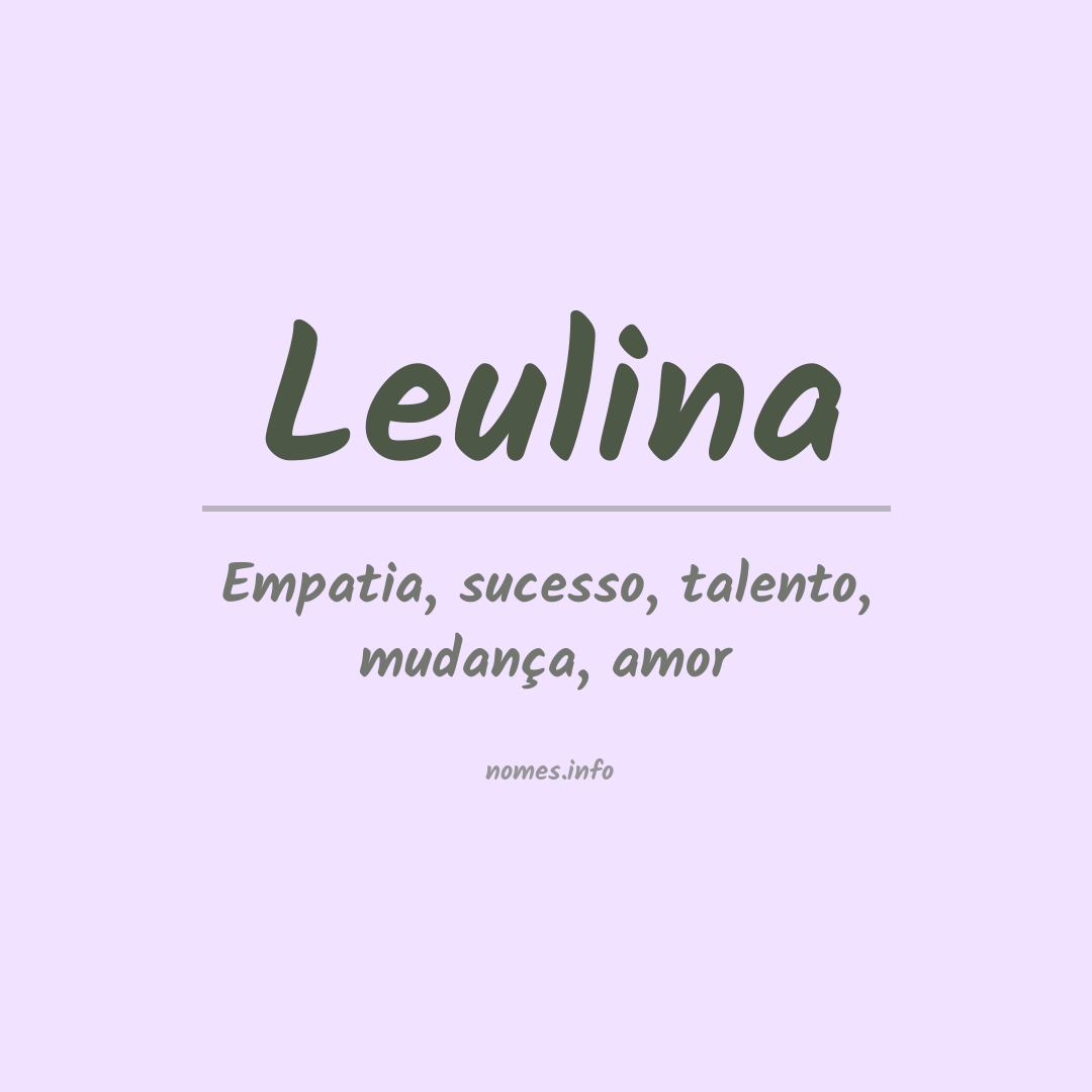 Significado do nome Leulina