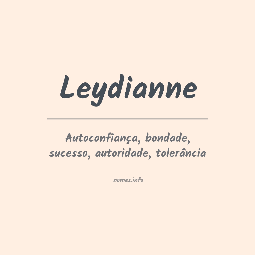 Significado do nome Leydianne