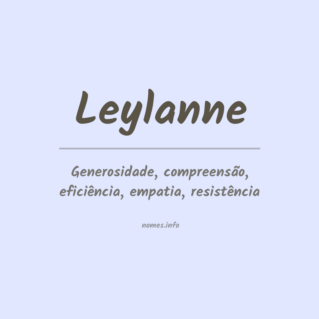 Significado do nome Leylanne