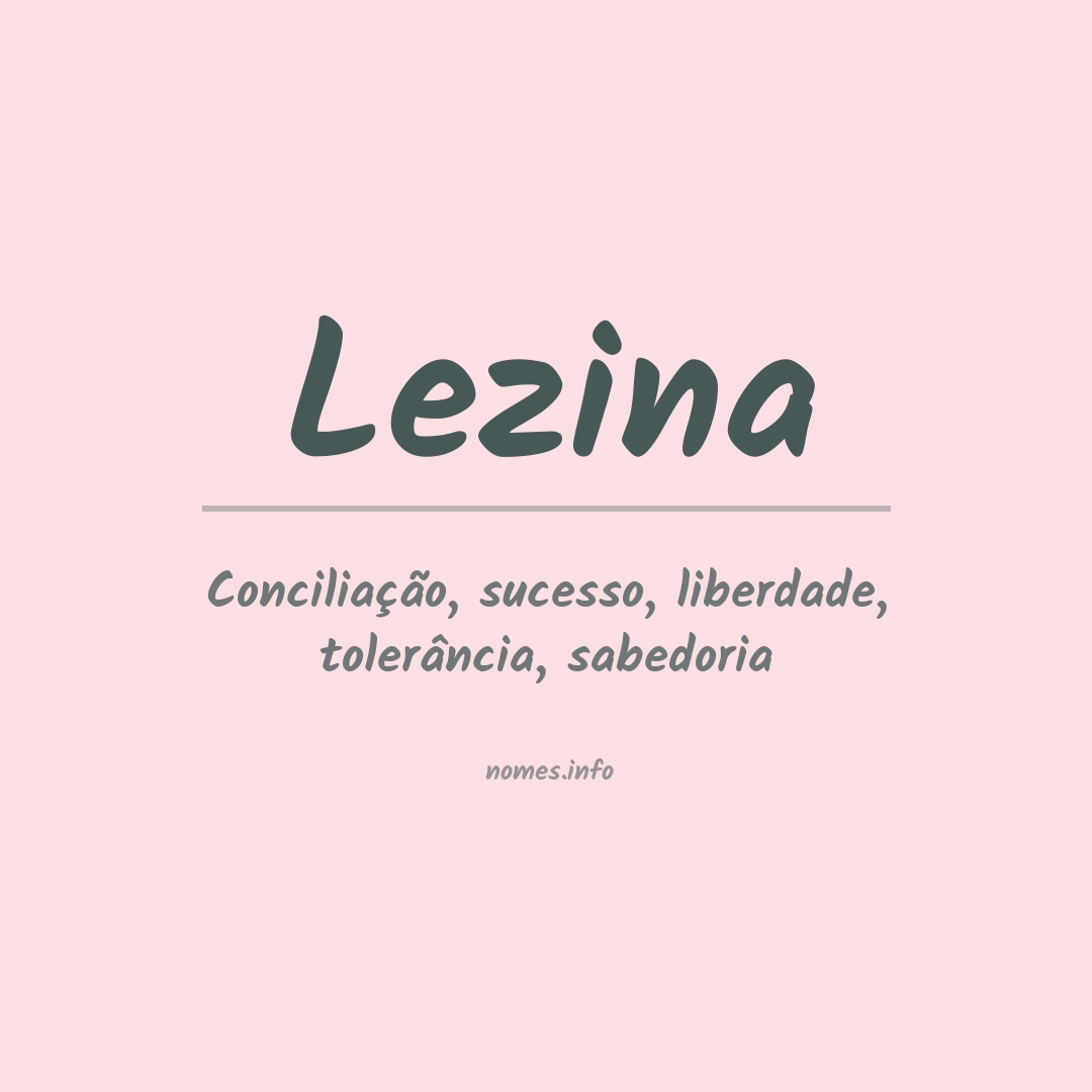 Significado do nome Lezina