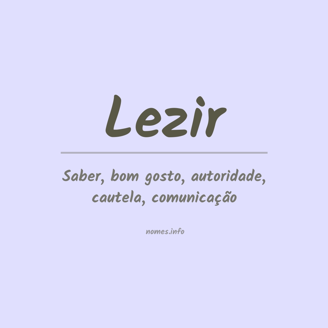 Significado do nome Lezir