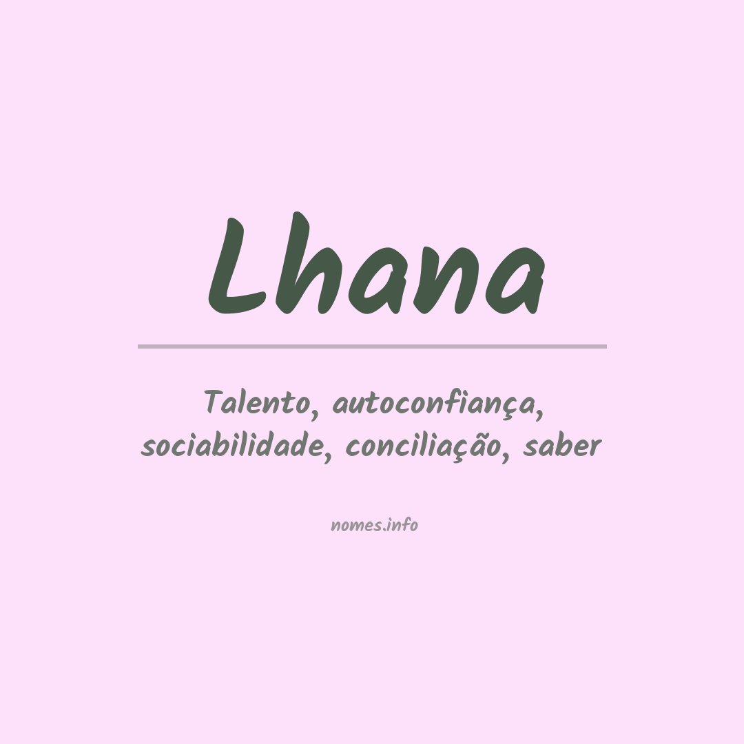 Significado do nome Lhana
