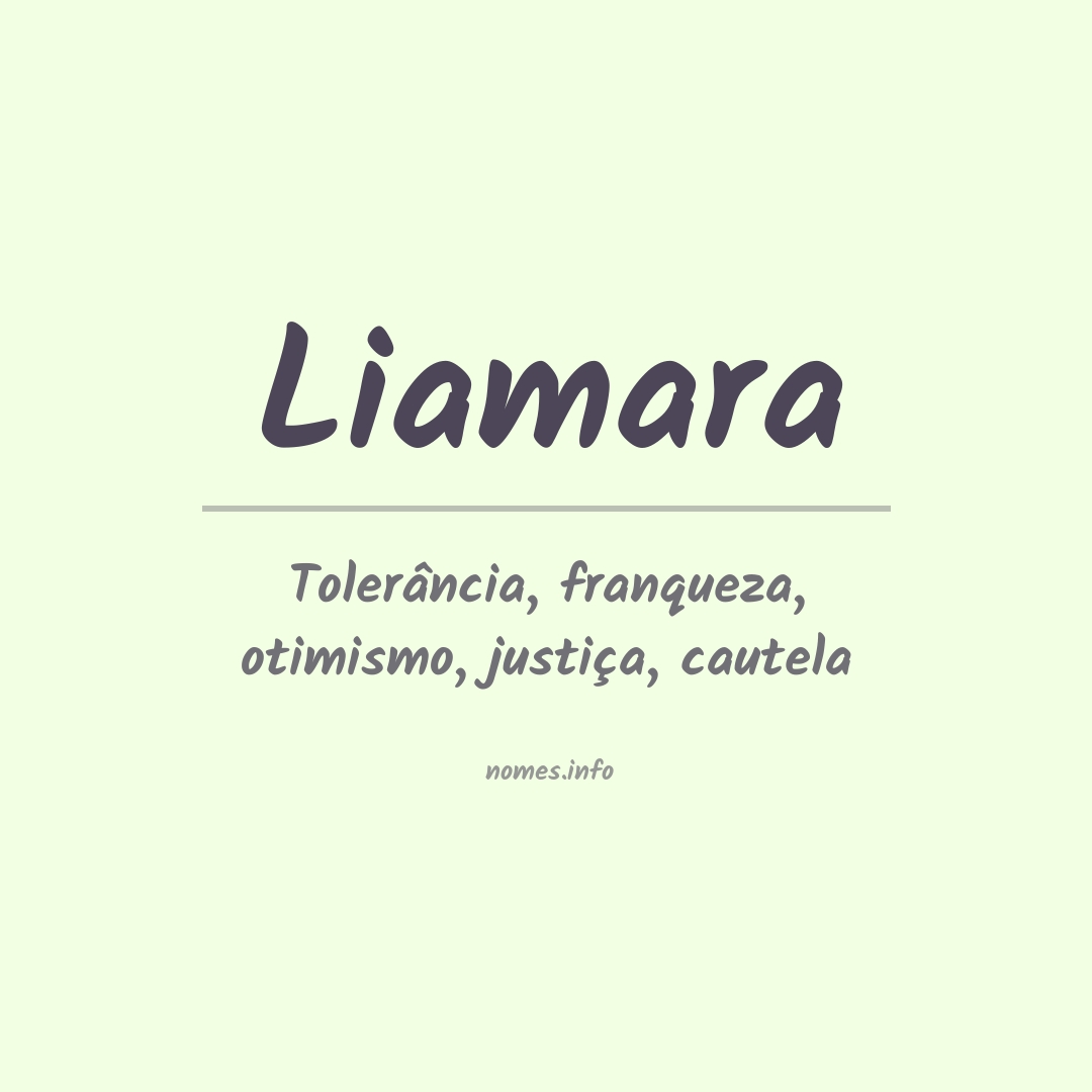 Significado do nome Liamara