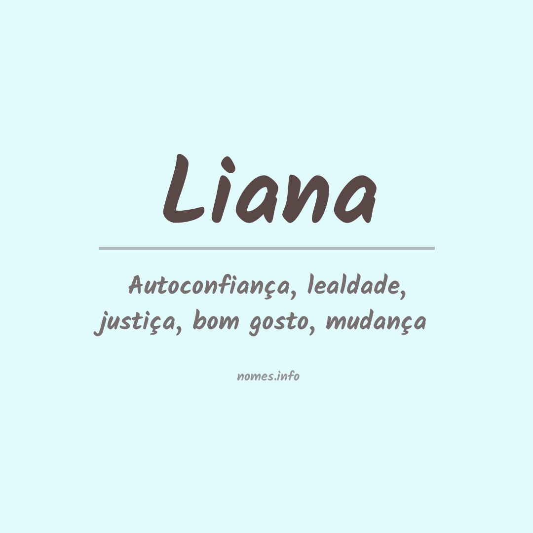Significado do nome Liana