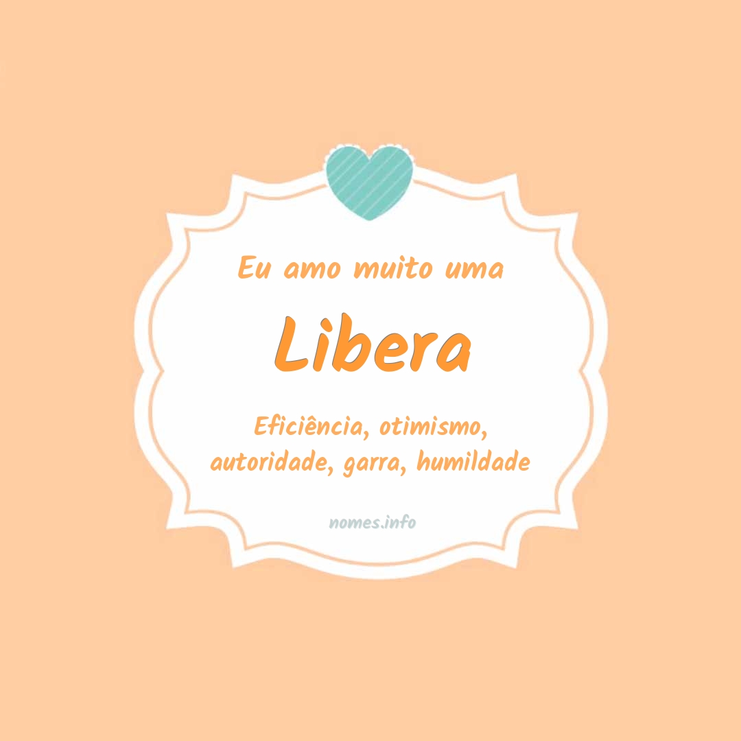 Eu amo muito Libera