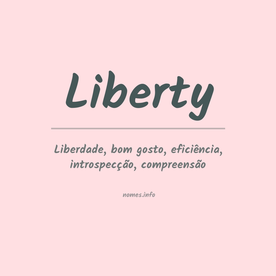 Significado do nome Liberty