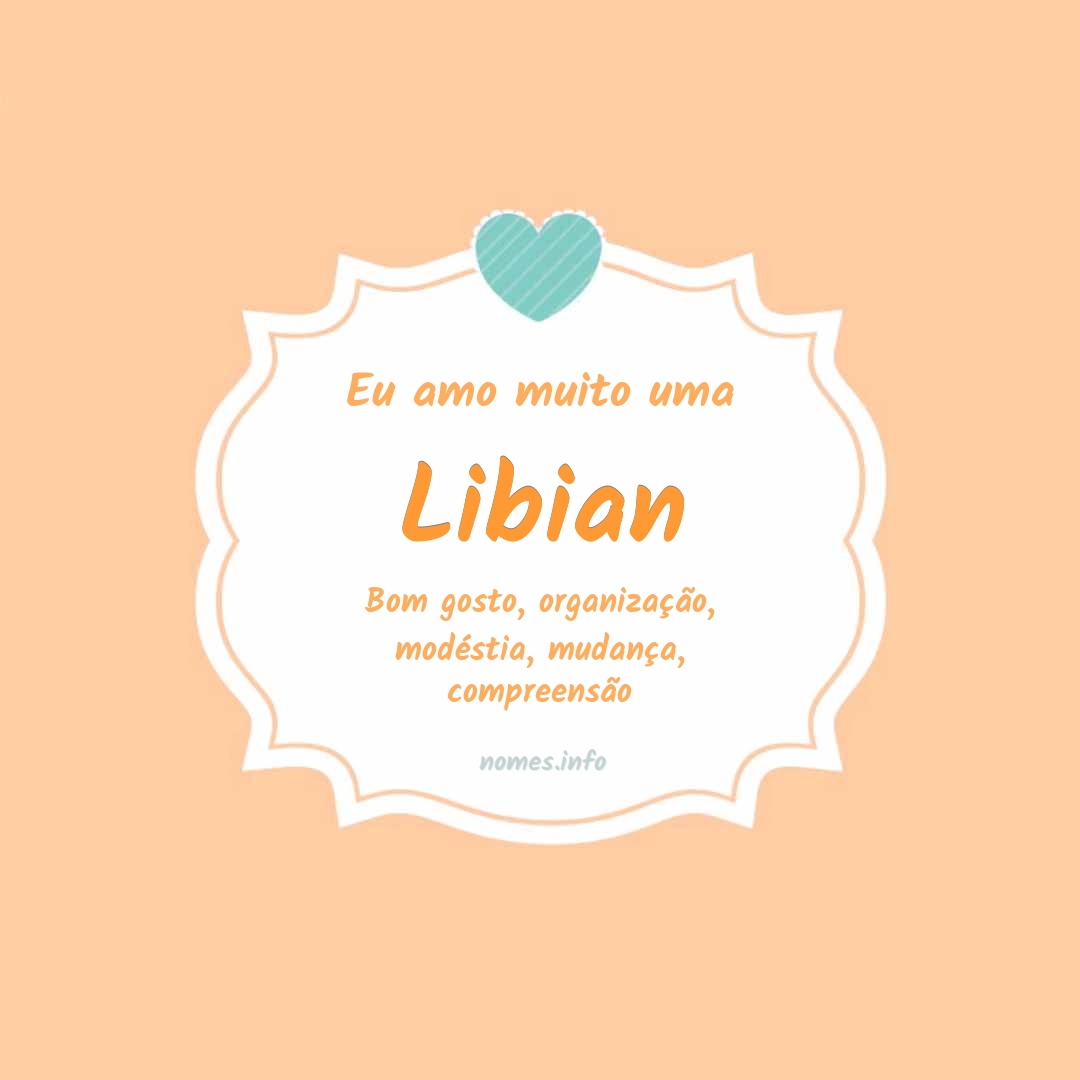 Eu amo muito Libian