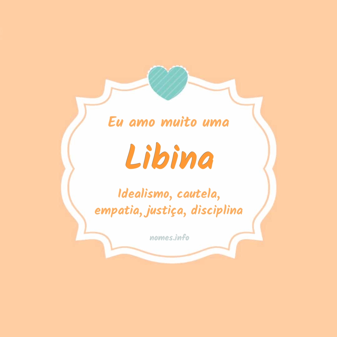 Eu amo muito Libina