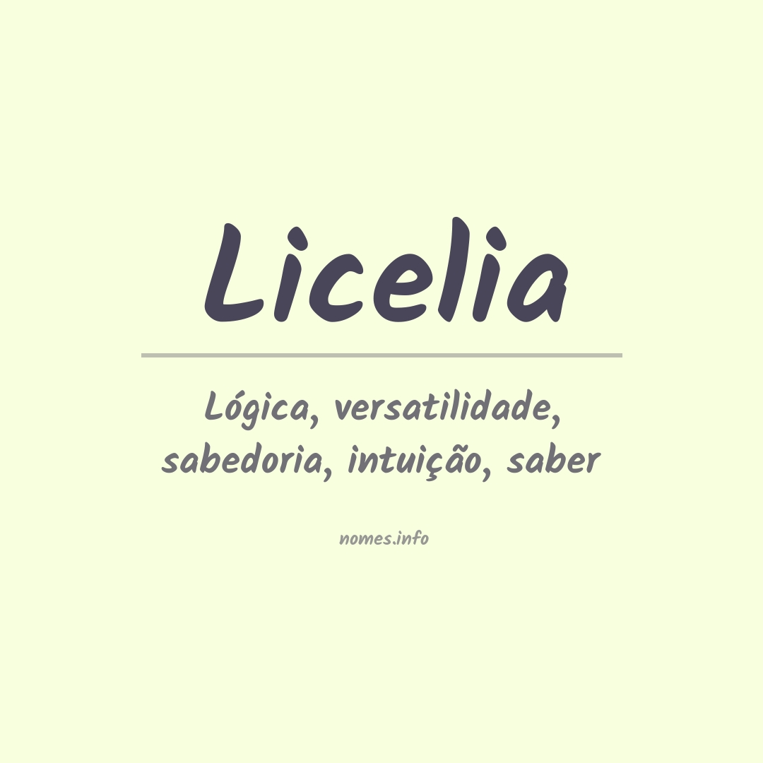 Significado do nome Licelia