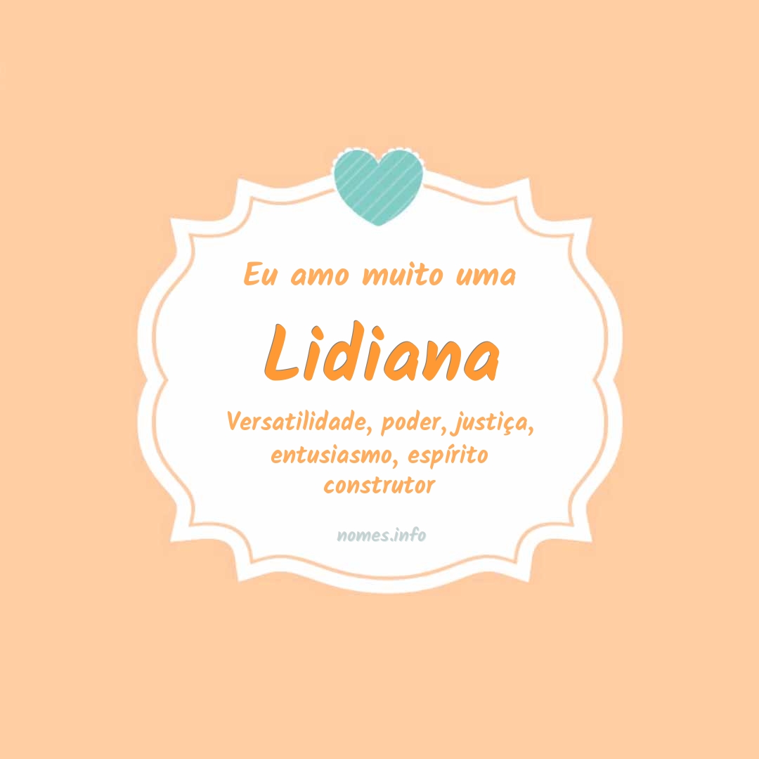 Eu amo muito Lidiana