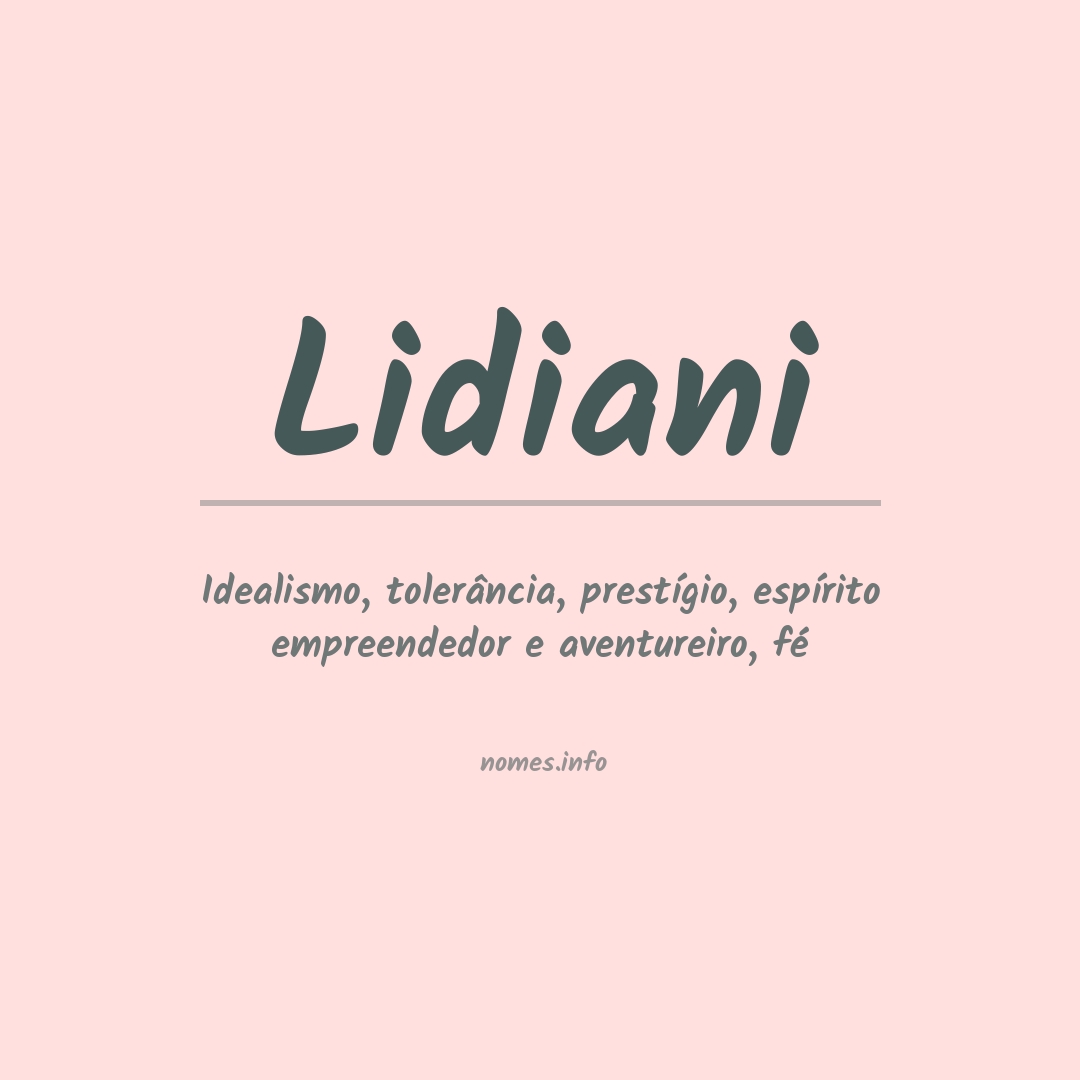 Significado do nome Lidiani