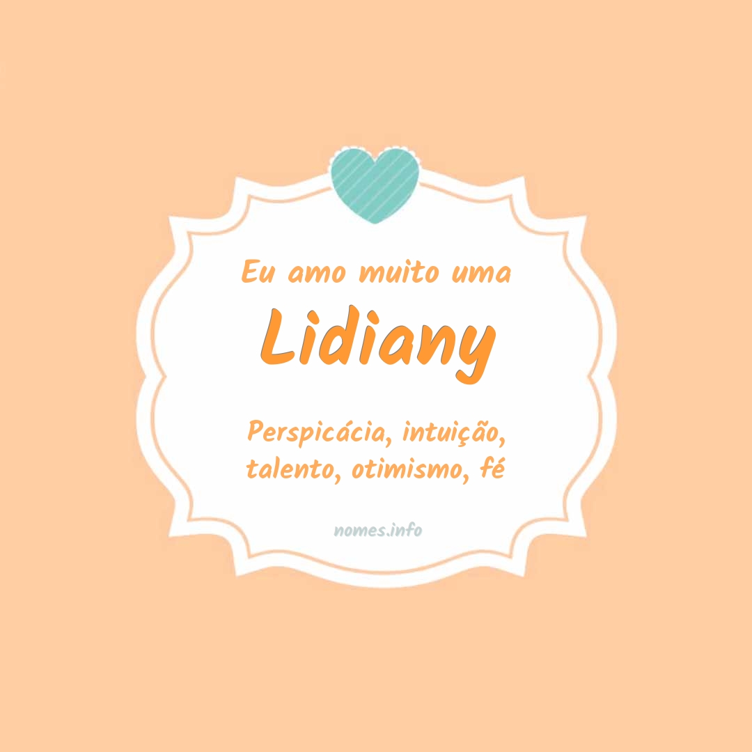 Eu amo muito Lidiany
