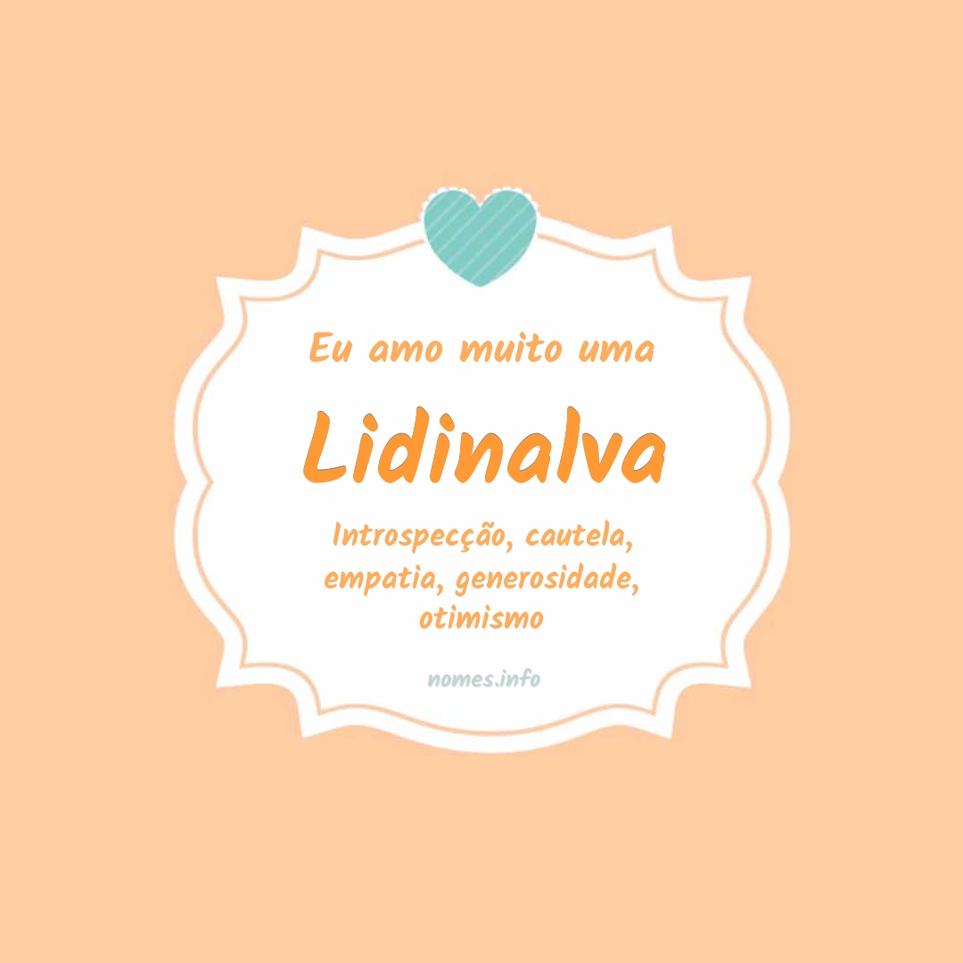 Eu amo muito Lidinalva