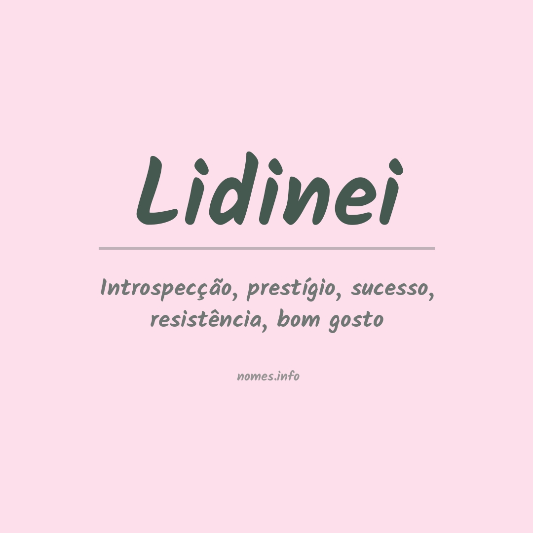 Significado do nome Lidinei