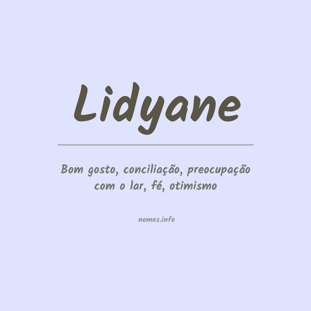 Significado do nome Lidyane