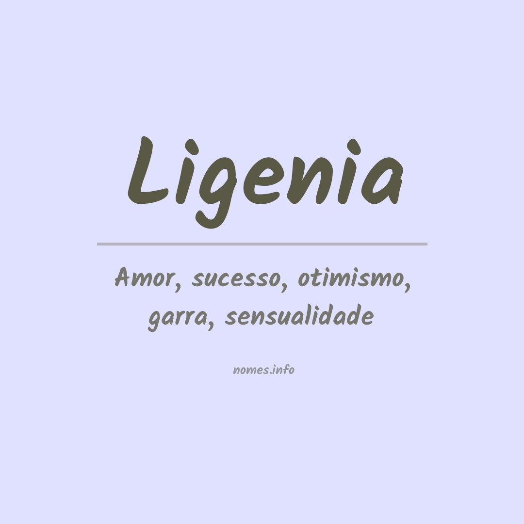 Significado do nome Ligenia