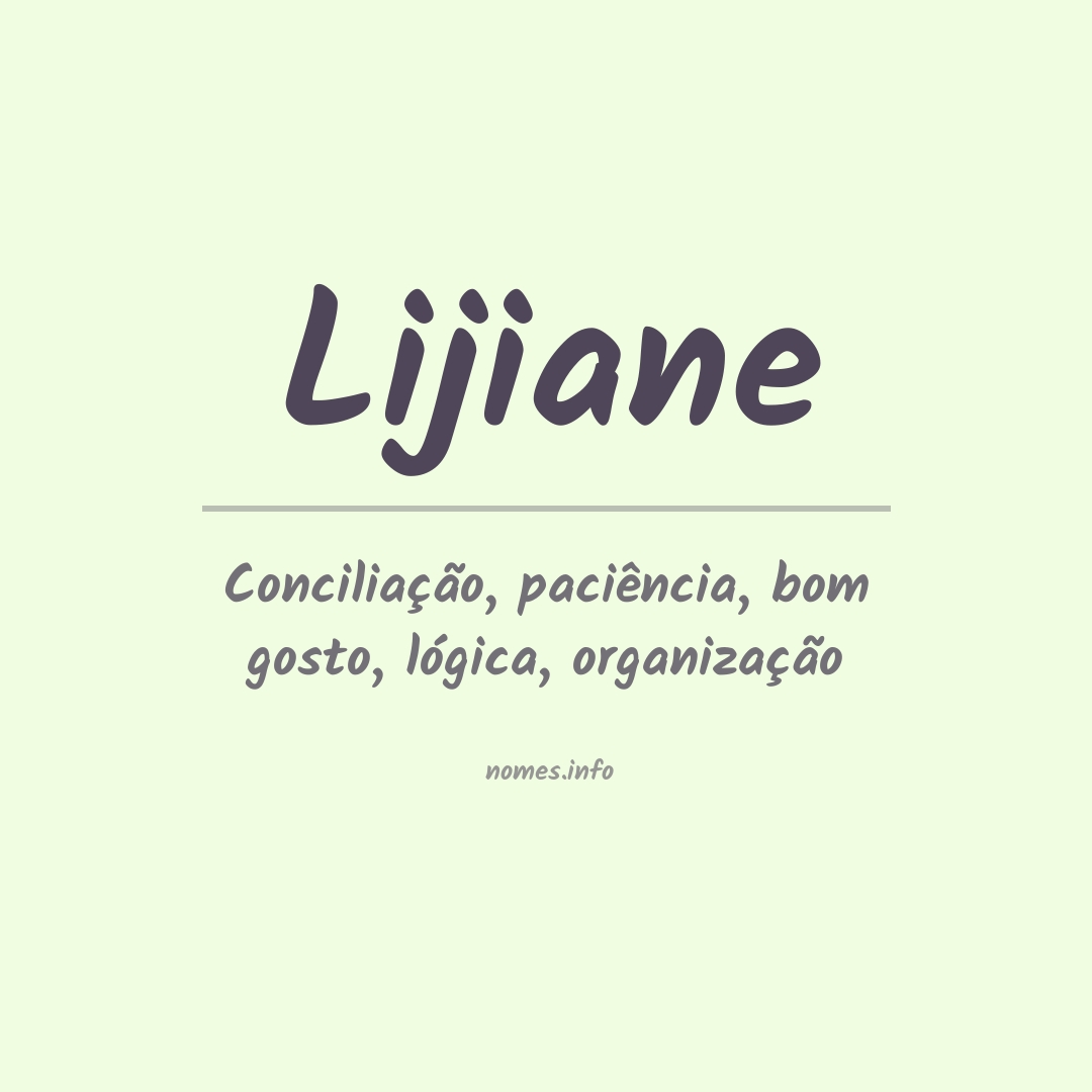 Significado do nome Lijiane